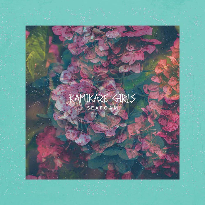 KAMIKAZE Girls Seafoam LP Vinyl NEW 2017