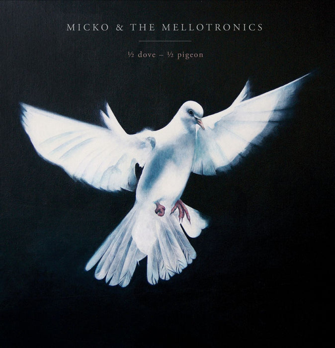 Micko & The Mellotronics - 1/2 Dove 1/2 Pigeon Vinyl LP 2020