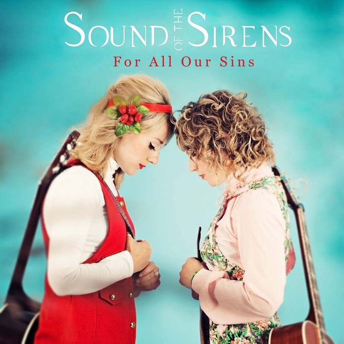 SOUND OF THE SIRENS For All Our Sins Vinyl LP 2017