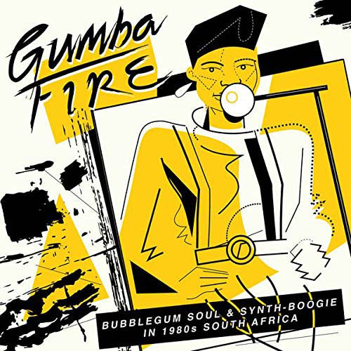 Gumba Fire Boogie In 80s S. Africa Vinyl LP 2018