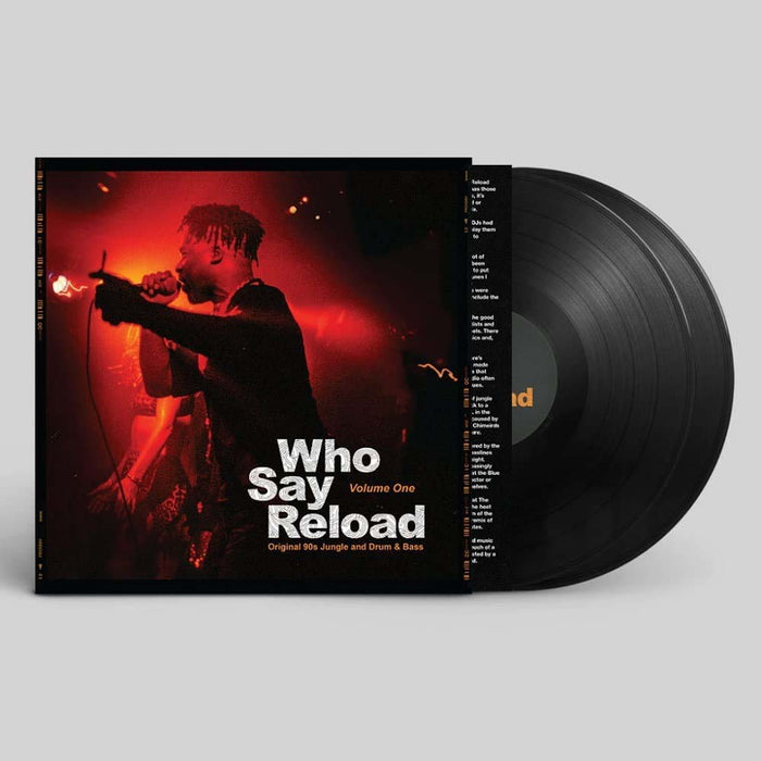 Who Say Reload Volume One (Original 90s Jungle and Drum & Bass) Vinyl LP 2023