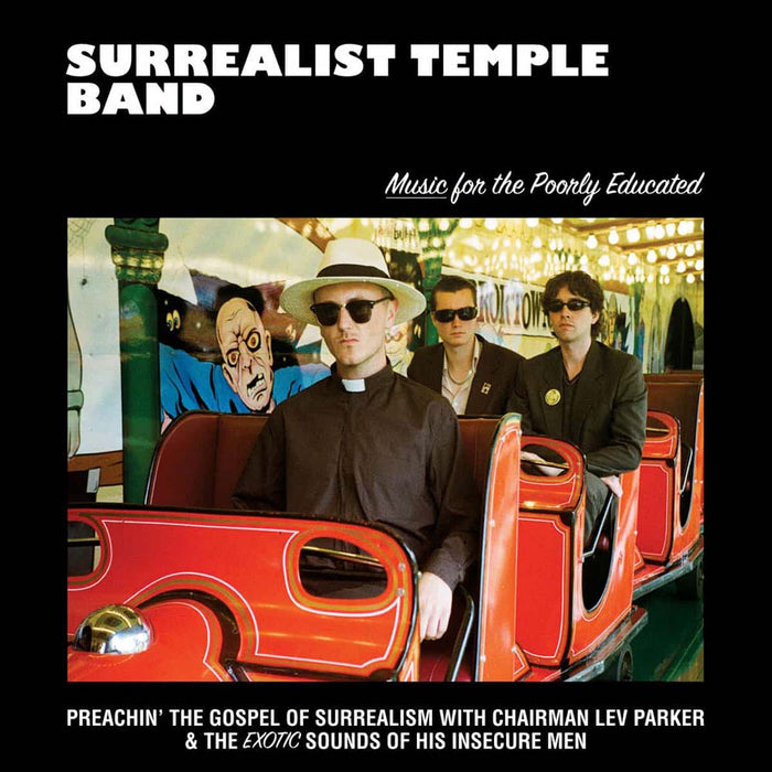 Surrealist Temple Band Music For The Poorly Educated Vinyl LP 2023