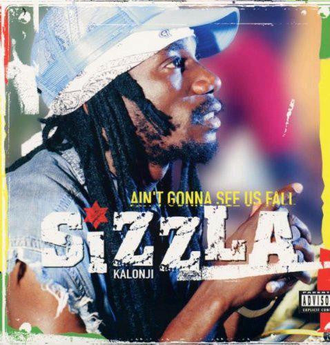 SIZZLA AINT GONNA SEE US FALL 2006 LP VINYL NEW 33RPM