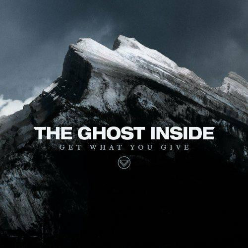 GHOST INSIDE GET WHAT YOU GIVE MELODIC HARDCORE LP VINYL AND CD NEW