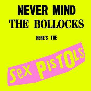 INCHSEX PISTOLS NEVER MIND THE BOLLOCKS HERES THE LP VINYL EDITION NEWINCH