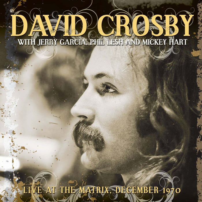 David Crosby - Live At The Matrix, December 1970 Vinyl LP 2017