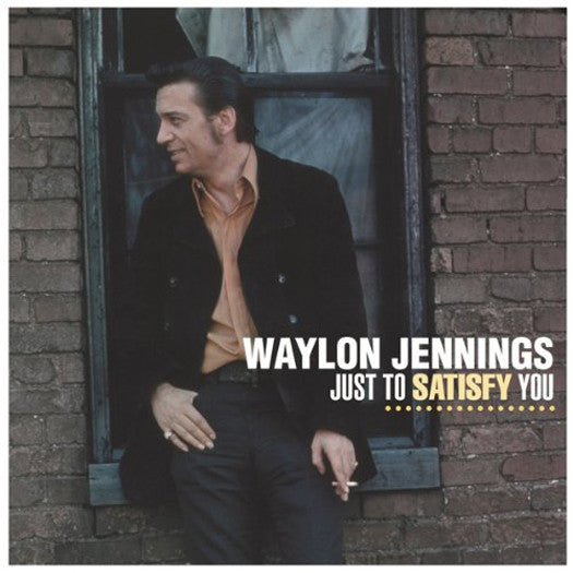 WAYLON JENNINGS JUST TO SATISFY YOU LP VINYL NEW (US) 33RPM