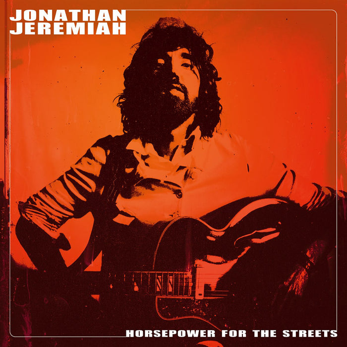 Jonathan Jeremiah Horsepower For The Streets Vinyl LP 2022