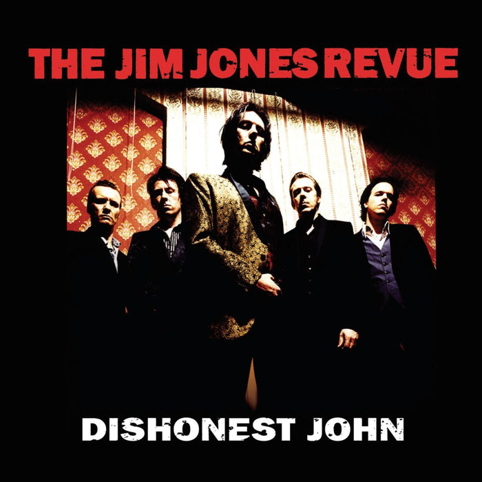 The Jim Jones Revue Dishonest John 7