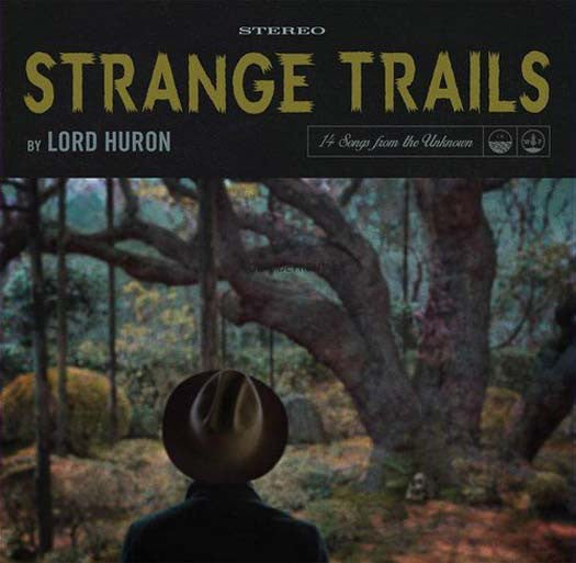 Lord Huron Strange Trails Vinyl LP 2015