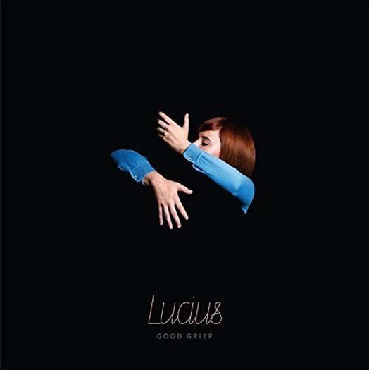 LUCIUS GOOD GRIEF LP VINYL NEW 33RPM