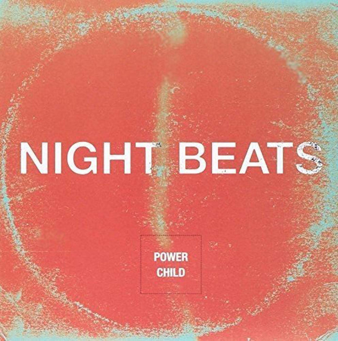 Night Beats Power Child 7" Vinyl Single New 2016