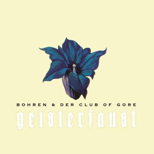 Bohren & der Club of Gore GEISTERFAUST 2Vinyl LP 2017