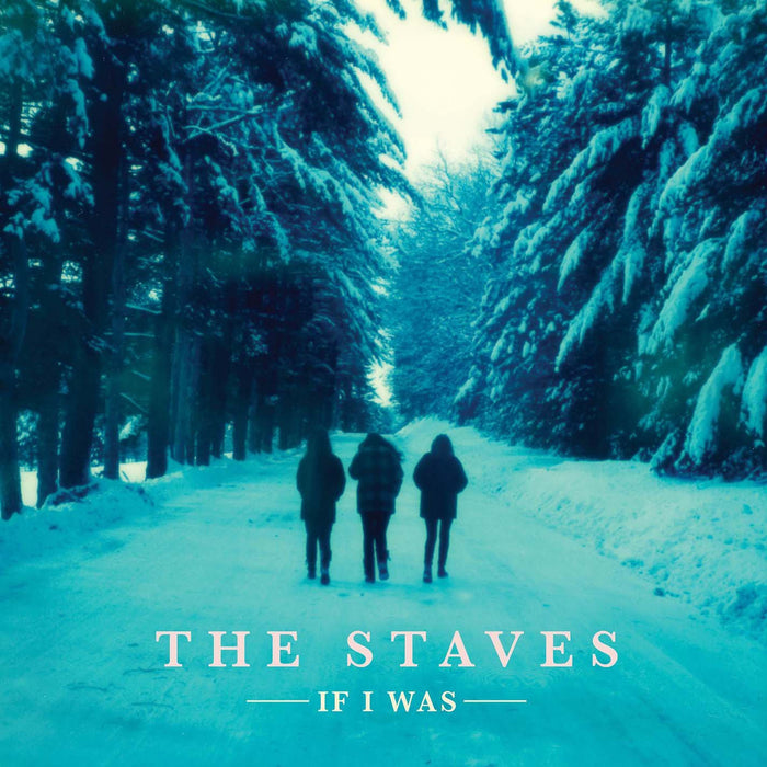 Staves If I Was LP Vinyl New  2015