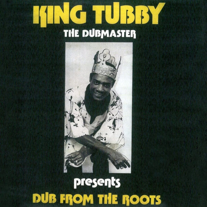 King Tubby Dub From The Roots Vinyl LP 2023