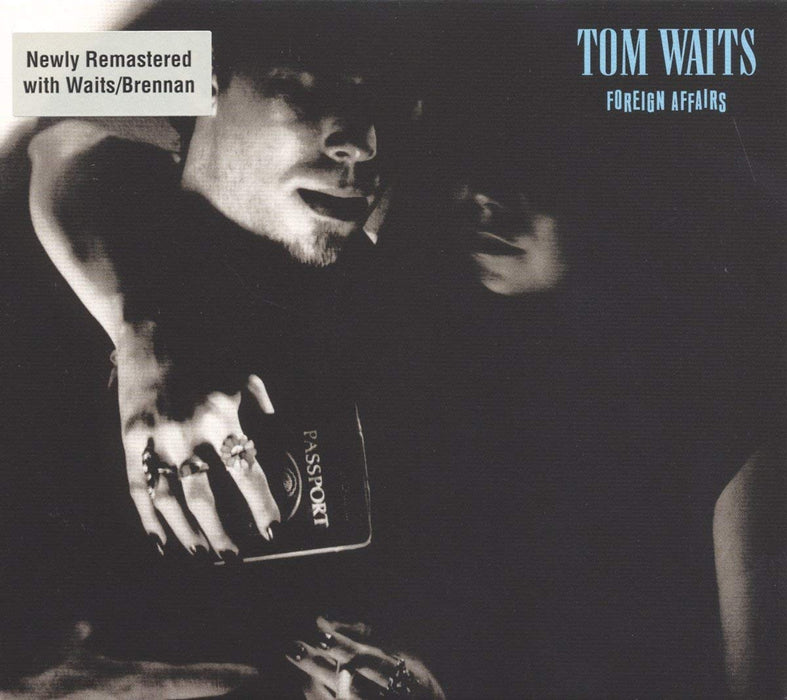 TOM WAITS Foreign Affairs (Remastered) VINYL LP NEW 2018