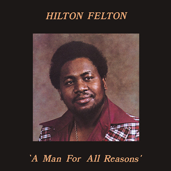 Hilton Felton A Man for All Reasons Vinyl LP RSD 2021