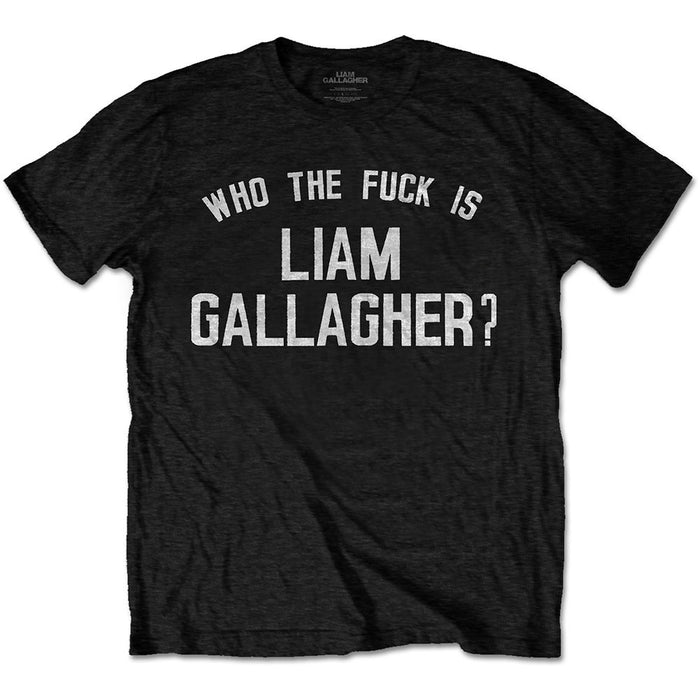 Liam Gallagher Who The Fuck... Black X-Large Unisex T-Shirt