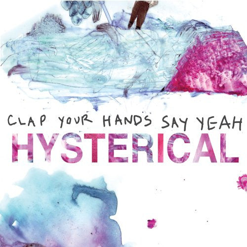 CLAP YOUR HANDS SAY YEAH HYSTERICAL LP VINYL 33RPM NEW