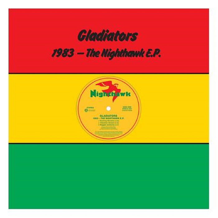 Gladiators 1983 The Nighthawk EP Vinyl EP Black Friday Red, Yellow & Green Colour 2021