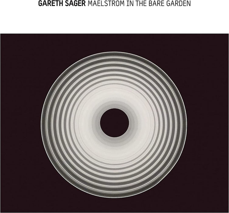 Gareth Sager Maelstrom In The Bare Garden Vinyl LP 2023