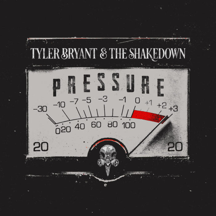 Tyler Bryant & The Shakedown - Pressure Vinyl LP 2020