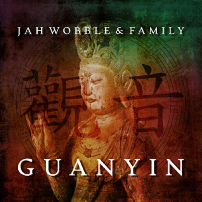 Jah Wobble & Family Guanyin Vinyl LP Red Colour RSD 2021