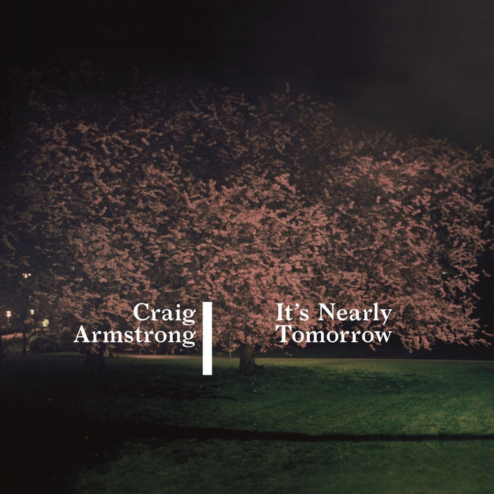 Craig Armstrong - Its Nearly Tomorrow Vinyl LP 2014