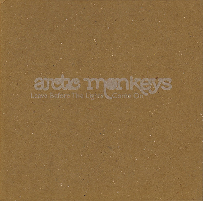 Arctic Monkeys ‎Leave Before The Lights Come On 7" Vinyl Single New 2019