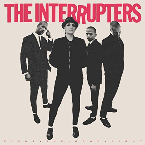 The Interrupters Fight the Good Fight Vinyl LP 2018