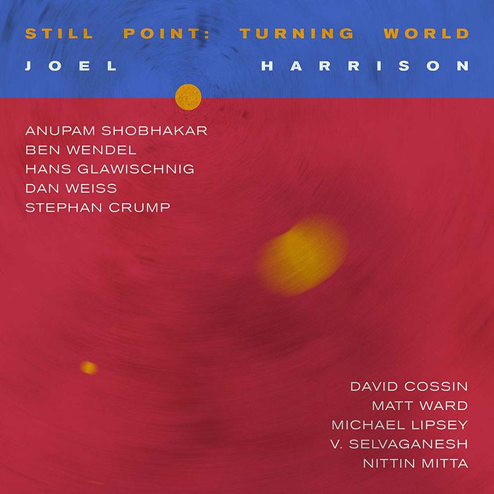 Joel Harrison Still Point: Turning World Vinyl LP 2019