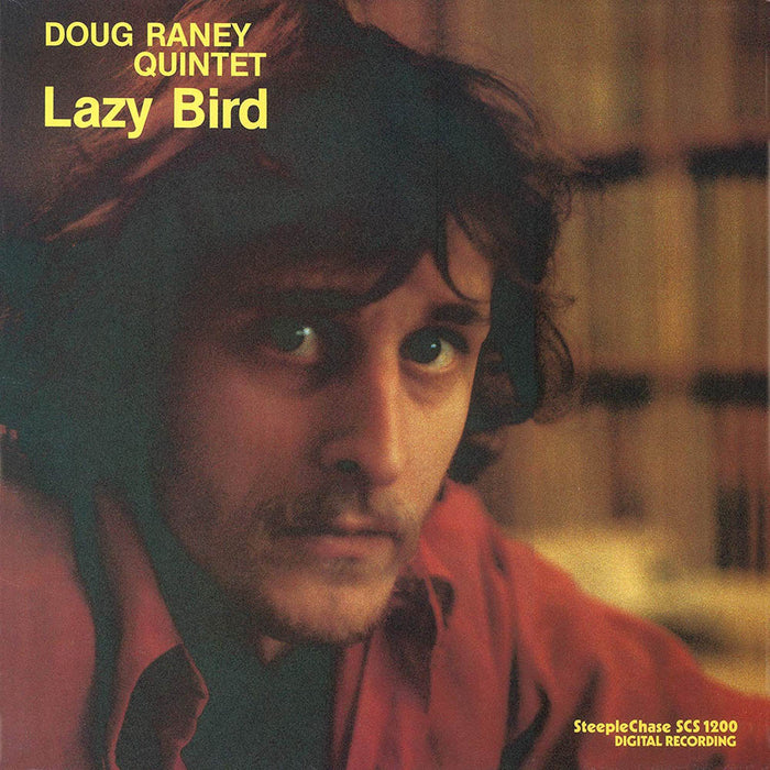 Doug Rainey Quintet Lazy Bird Vinyl LP New 2018