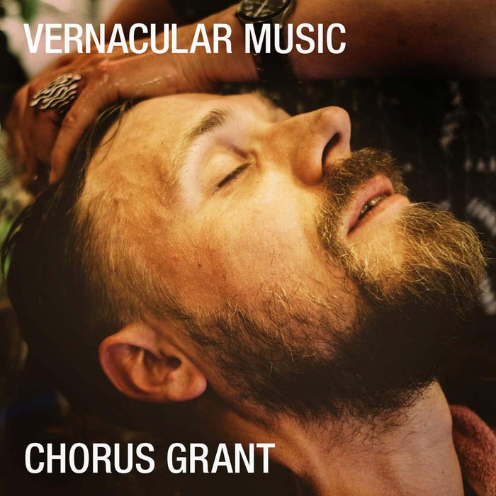 Chorus Grant Vernacular Music Vinyl LP New 2019