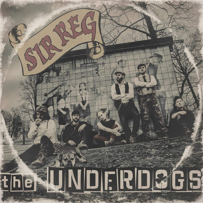 Sir Reg The Underdogs Vinyl LP New 2018