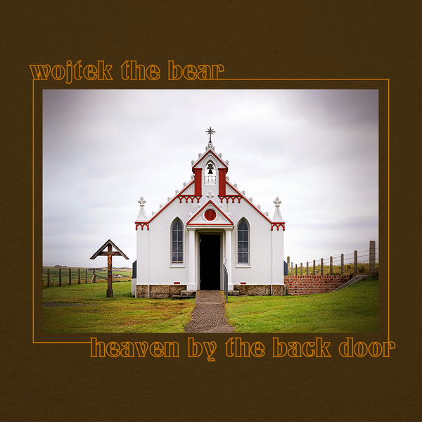Wojtek The Bear Heaven By The Back Door Vinyl LP Indies 2021