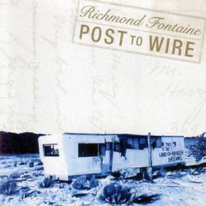 Richmond Fontaine Post To Wire Vinyl LP RSD 2021