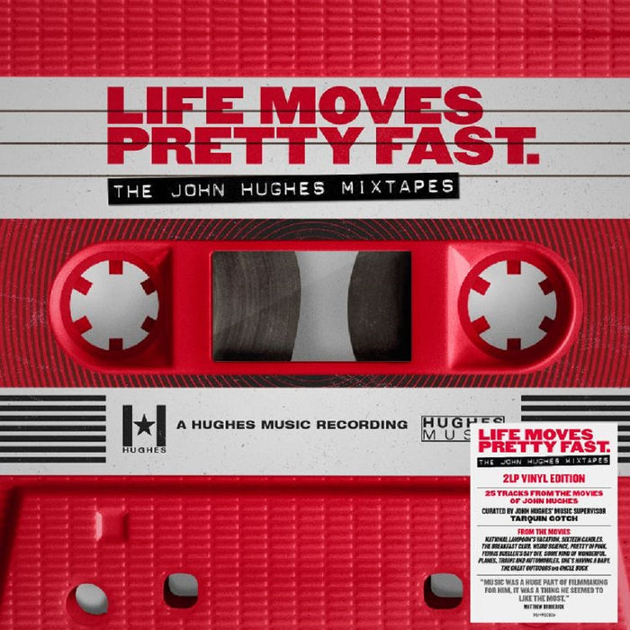 Life Moves Pretty Fast The John Hughes Mixtapes Vinyl LP 2022