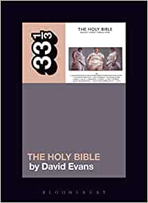 David Evans Manic Street Preachers' The Holy Bible Paperback Music Book (33 1/3) 2019