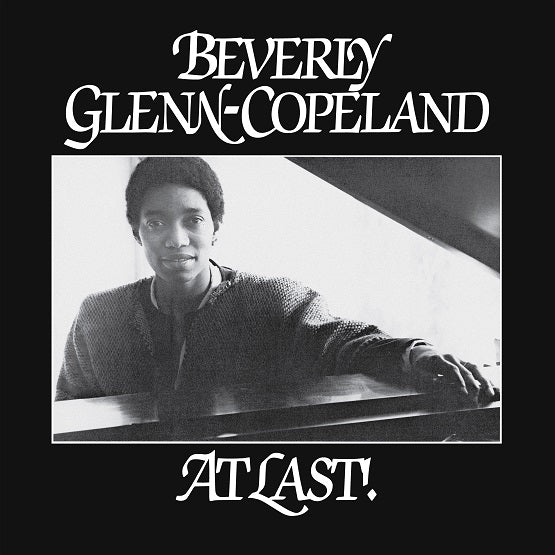 Beverly Glenn-Copeland At Last 12" Vinyl EP RSD 2021