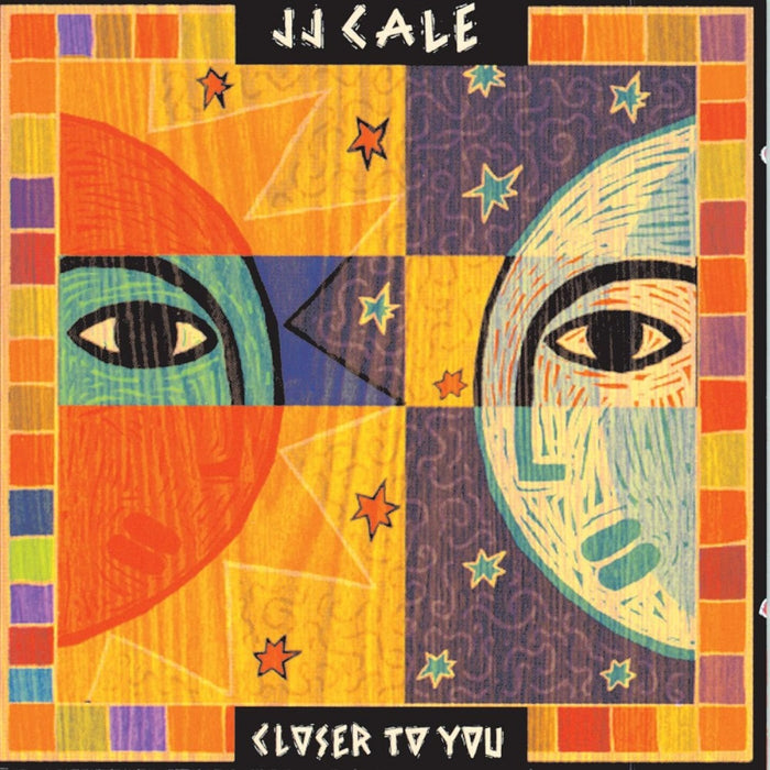 JJ Cale Closer To You Vinyl LP & CD 2019