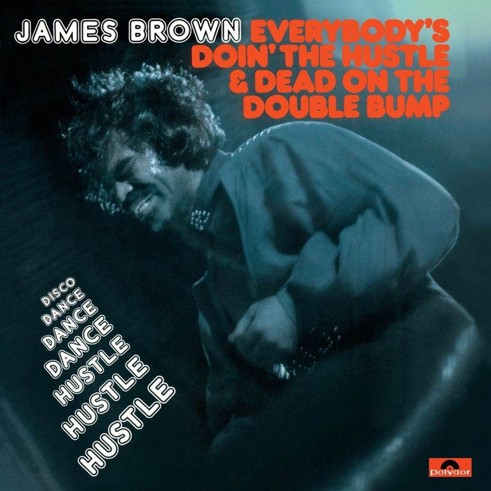 James Brown Everybodys Doin the Hustle & Dead on the Vinyl LP 2016