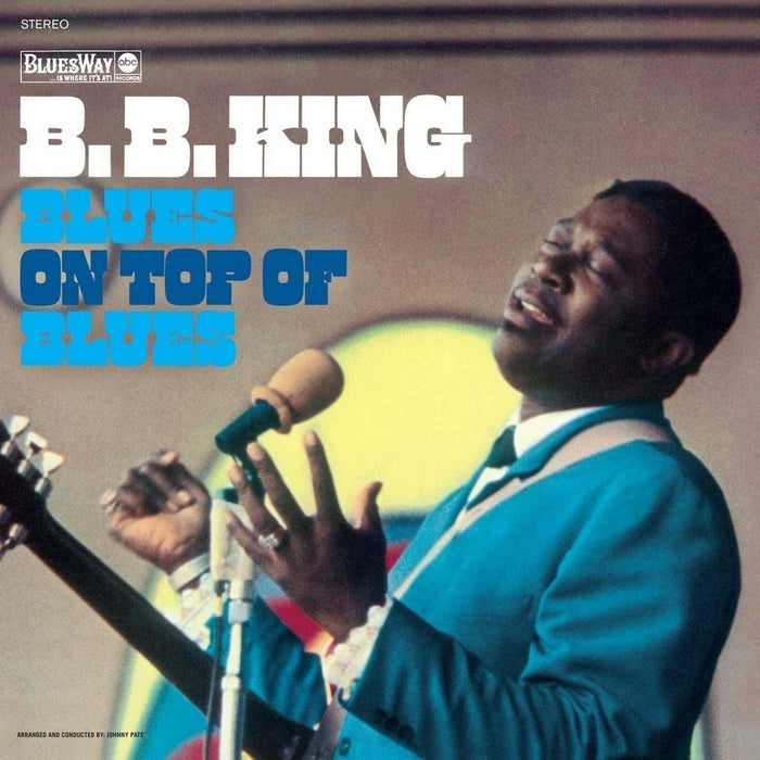 B.B.King - Blues On Top Of Blues Vinyl LP 2017