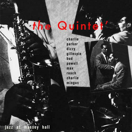 The Quintet Jazz At Massey Hall Vinyl LP 2017