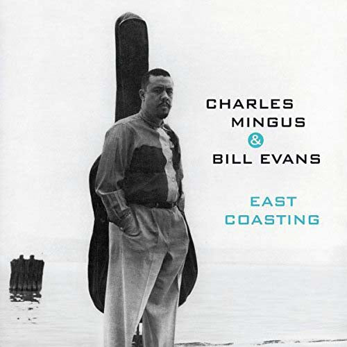 CHARLES MINGUS & BILL EVANS East Coasting LP Vinyl NEW 2018
