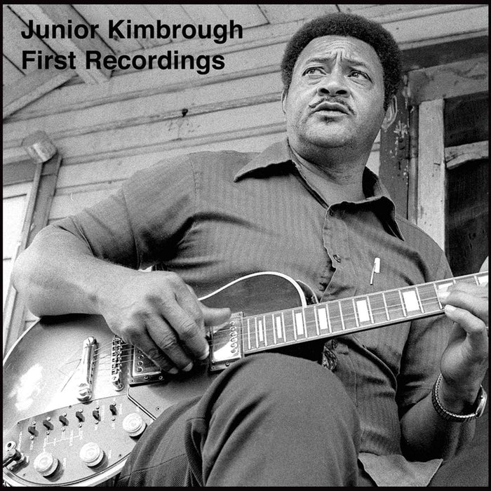 Junior Kimbrough First Recordings Vinyl LP 2021