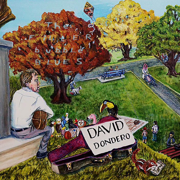 David Dondero - The Filter Bubbles Blues Vinyl LP 2020