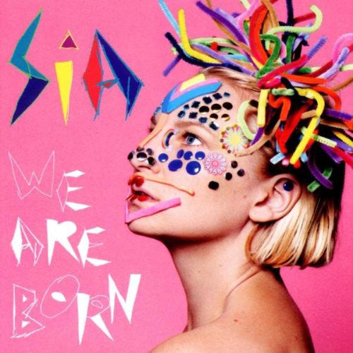 Sia We Are Born Vinyl LP Deluxe 2010