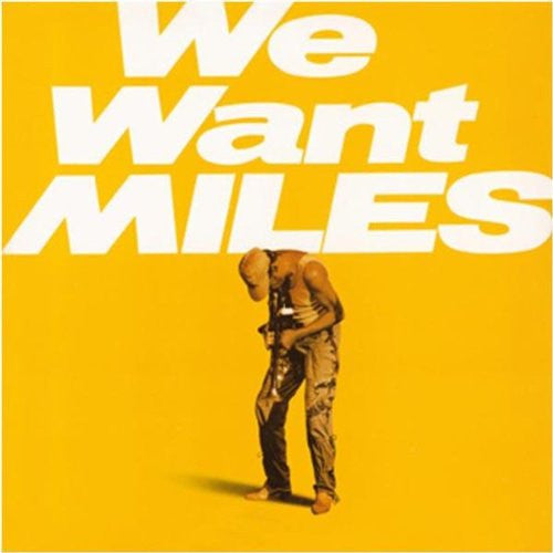 MILES DAVIS WE WANT MILES LP VINYL 33RPM NEW