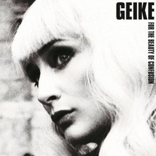 GEIKE FOR THE BEAUTY OF CONFUSION LP VINYL 33RPM NEW