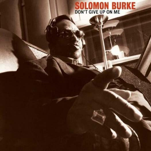 SOLOMON BURKE Dont Give Up On Me LP Vinyl NEW